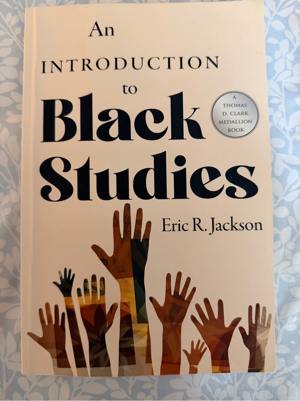 An introduction to Black Studies by Eric J Jackson